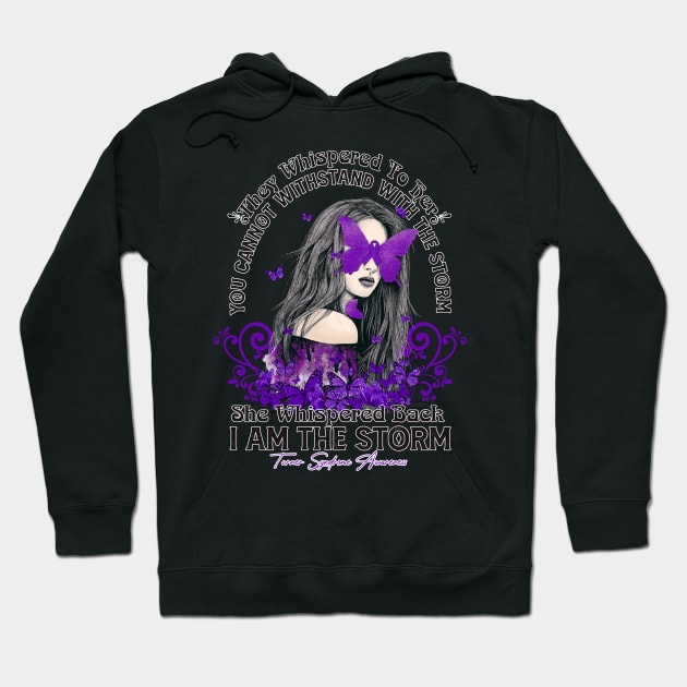 Turner Syndrome awareness Beautiful Girl  Butterfly They whispered to her you can not withstand the storm she whispered back I am the storm Support Gift Hoodie by vamstudio